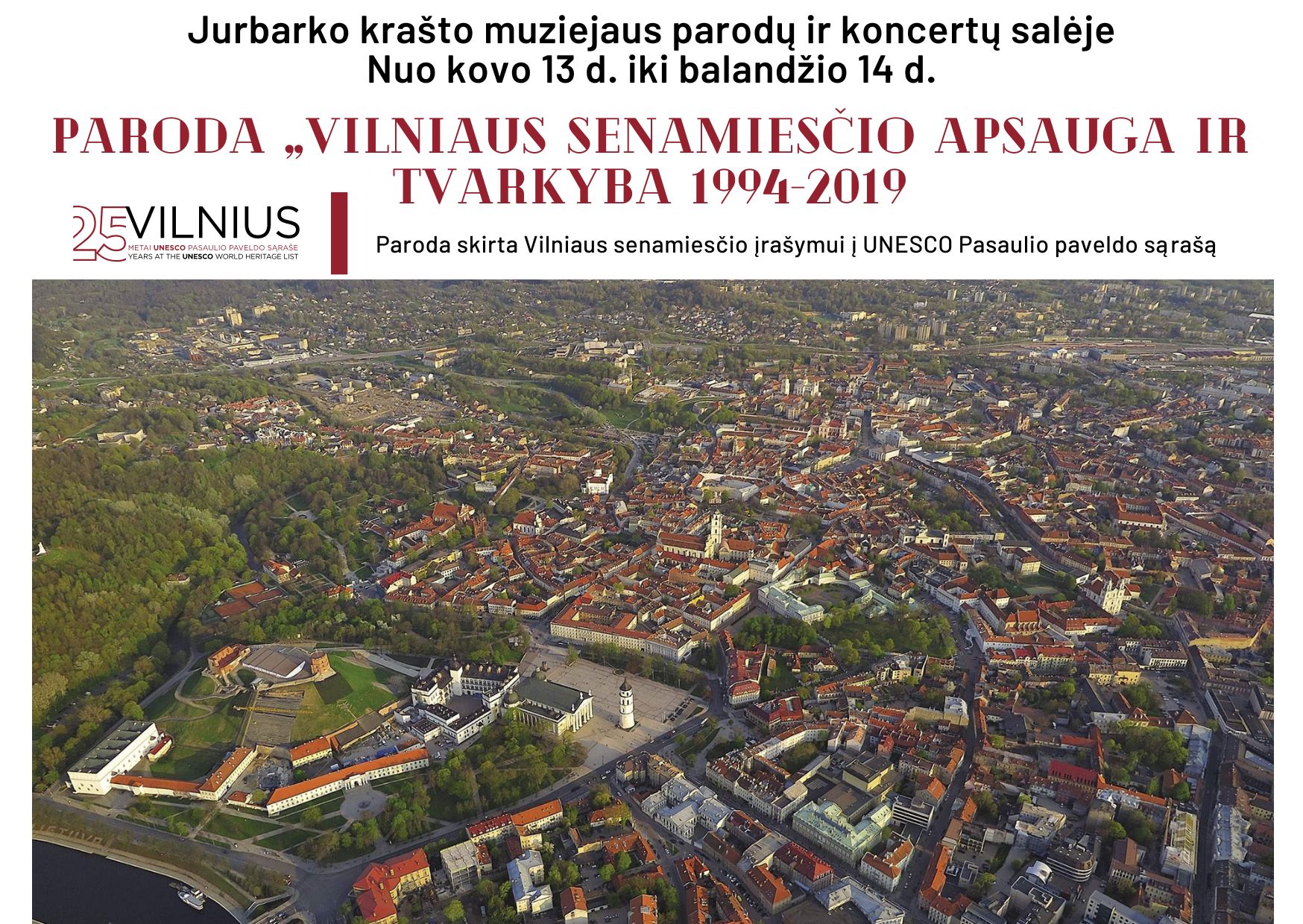 Paroda „Vilniaus senamiesčio apsauga ir tvarkyba 1994–2019“